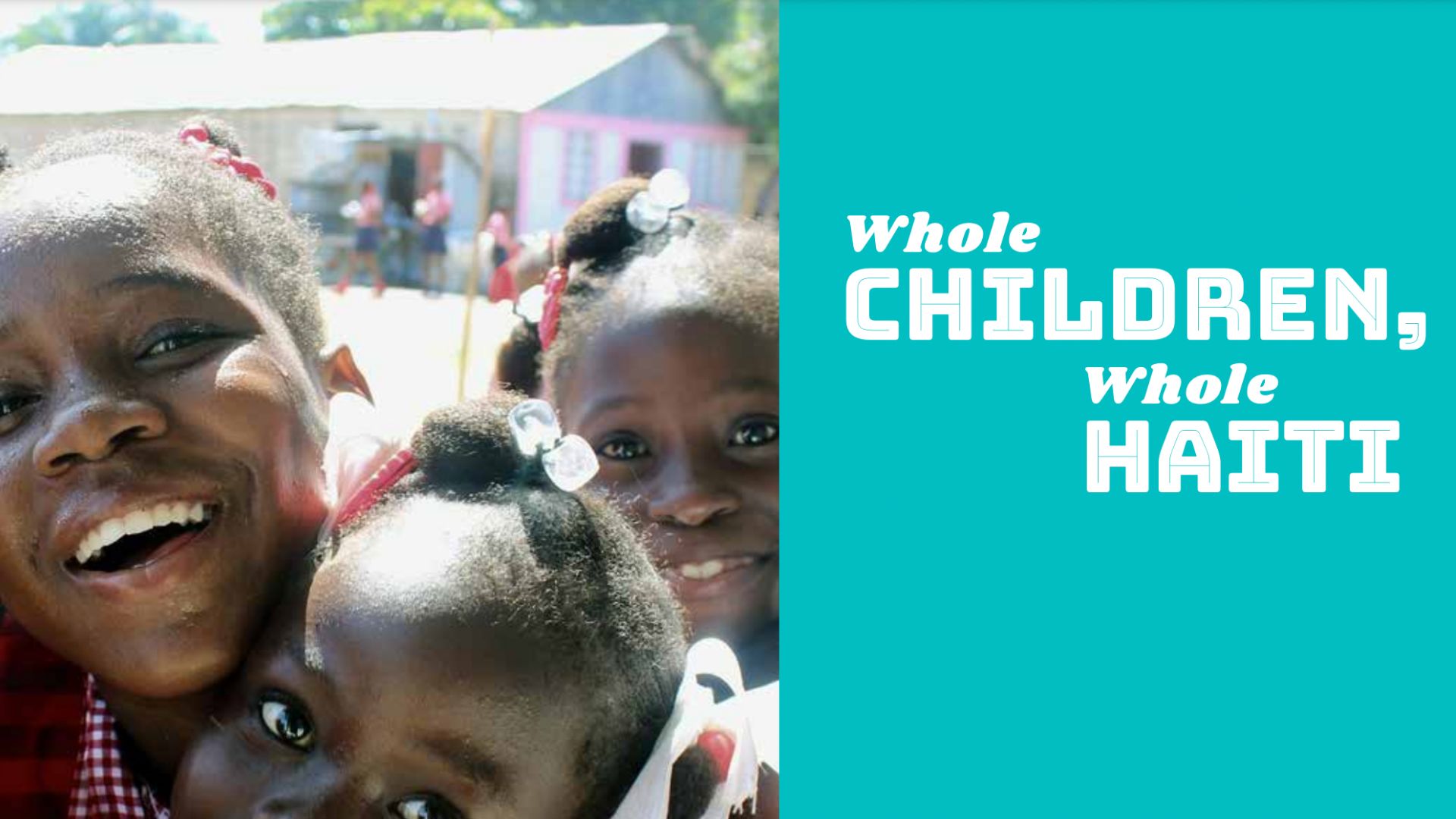 Whole Children Whole Haiti