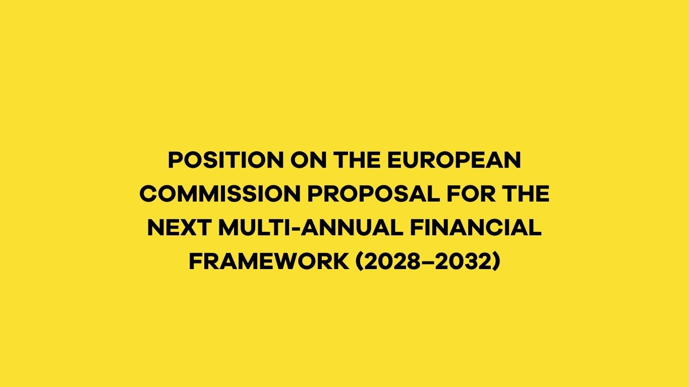 Position on the European Commission Proposal for the Next Multi-annual Financial Framework (2028–2032)